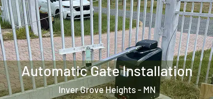 Automatic Gate Installation Inver Grove Heights - MN