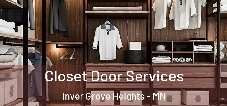  Closet Door Services Inver Grove Heights - MN