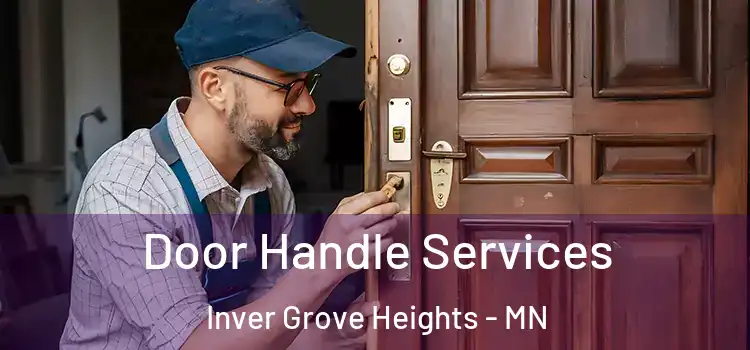 Door Handle Services Inver Grove Heights - MN
