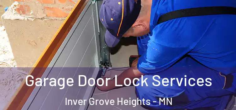  Garage Door Lock Services Inver Grove Heights - MN
