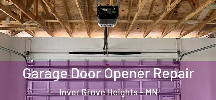  Garage Door Opener Repair Inver Grove Heights - MN