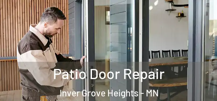 Patio Door Repair Inver Grove Heights - MN