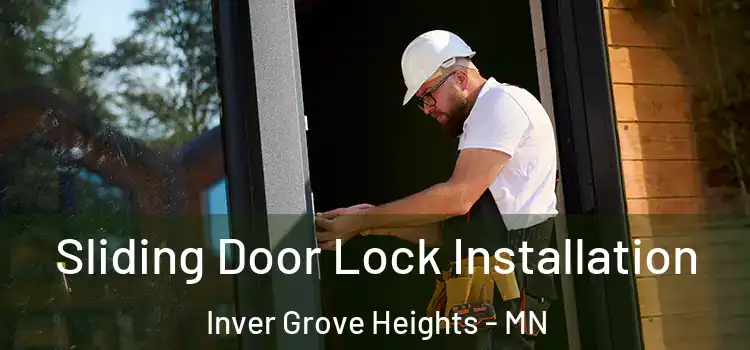  Sliding Door Lock Installation Inver Grove Heights - MN